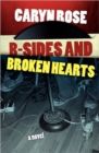 B-Sides and Broken Hearts - Book