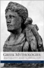 Greek Mythologies : Antiquity and Surrealism - Book