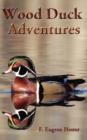 Wood Duck Adventures - Book