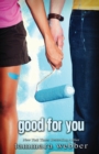 Good For You - Book