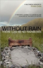 Without Rain There Can Be No Rainbows - Book
