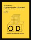 The Handbood of Organization Development in Schools and Colleges - Building Regenerative Capacity Fifth Edition - Book