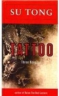 Tattoo : Three Novellas - Book