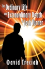 Ordinary Life and Extraordinary Death of Josh Turner - eBook