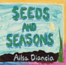 Seeds and Seasons - Book