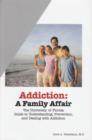 Addiction : A Family Affair - Book