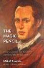 The Magic Pencil - Book