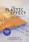 The Plastic Effect : How Urban Legends Influence the Use and Misuse of Credit Cards - Book