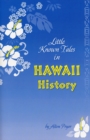 Little Known Tales in Hawaii History - eBook
