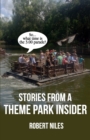Stories from a Theme Park Insider - Book