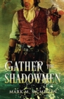 Gather the Shadowmen : (The Lords of the Ocean) - Book