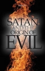 Satan and the Origin of Evil - Book