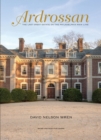 Ardrossan : The Last Great Estate on the Philadelphia Main Line - Book