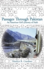 Passages Through Pakistan : An American Girl's Journey of Faith - Book
