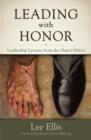 Leading with Honor : Leadership Lessons from the Hanoi Hilton - Book