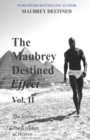 The Maubrey Destined Effect Vol. II : The Journey to The Kingdom of Heaven - Book