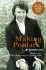 Making Poldark : Memoir of a BBC/Masterpiece Theatre Actor (2015 Edition) - Book