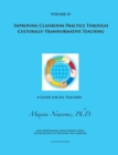 Improving Classroom Practice Through Culturally-Transformative Teaching - Book