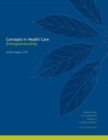 Concepts in Health Care Entrepreneurship - Book