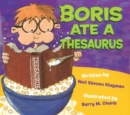Boris Ate A Thesaurus - Book