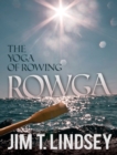 Rowga - The Yoga of Rowing - Book