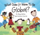 What Does It Mean to Be Global? - Book