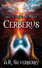 Cerberus : Tales of Magic and Malice - Book
