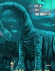Billy and the Bronto - Book