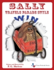Sally Travels Parade Style : A travel book for ages 3-8 - Book