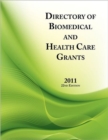 Directory of Biomedical and Health Care Grants 2011 - Book