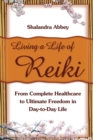 Living a Life of Reiki - Book