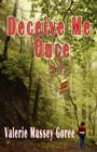 Deceive Me Once - Book