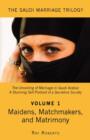 Maidens, Matchmakers, and Matrimony - Book