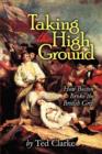 Taking the High Ground - How Boston Broke the British Grip - Book