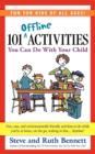 101 Offline Activities You Can Do with Your Child - Book
