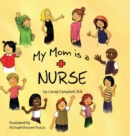 My Mom is a Nurse - Book