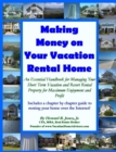 Making Money on Your Vacation Rental Home - Book