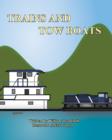 Trains and Tow Boats - Book