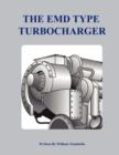 The Electro-Motive Type Turbocharger - Book