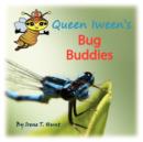 Queen Iween's Bug Buddies - Book