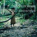 Roots of Brazil - Raizes Do Brasil - Book