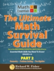 The Ultimate Math Survival Guide Part 2 : Geometry, Problem Solving, and Pre-Algebra - Book
