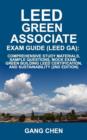 Leed Ga Exam Guide : A Must-Have for the Leed Green Associate Exam: Comprehensive Study Materials, Sample Questions, Mock Exam, Green Build - Book