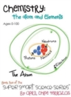Chemistry : The Atom and Elements - Book
