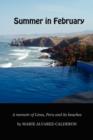 Summer in February : A Memoir of Lima, Peru and Its Beaches - Book