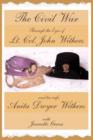 The Civil War Through the Eyes of Lt Col John Withers and His Wife, Anita Dwyer Withers : (American Civil War Diaries of a Confederate Army Officer and His Wife, a Woman in Civil War History) - Book