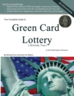 Your Complete Guide to Green Card Lottery (Diversity Visa) - Easy Do-It-Yourself Immigration Books - Greencard - Book