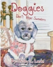 Doggies Don't Wear Sweaters - Book