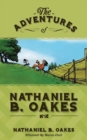 The Adventures of Nathaniel B. Oakes - Book