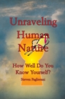 Unraveling Human Nature (How well do you know yourself?) - Book